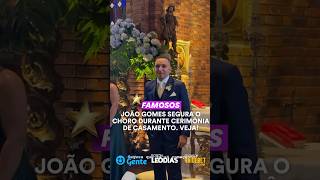 JOÃO GOMES SEGURA O CHORO DURANTE CERIMÔNIA DE CASAMENTO VEJA [upl. by Langham]