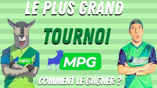 Comment GAGNER le plus Gros TOURNOI MPG de tous les Temps  Le Tuto complet [upl. by Akkinahs]