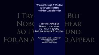 Audition Cut  WAVING THROUGH A WINDOW from DEAR EVAN HANSEN  Piano Accompaniment  Karaoke [upl. by Yerocal]