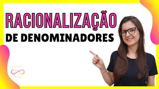 RACIONALIZAÇÃO DE DENOMINADORES 9° ano [upl. by Rocco]