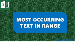 Excel formula for Most frequent Text in a Range Dynamic Arrays [upl. by Marcy]