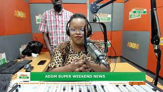 ADOM SUPER WEEKEND NEWS  Saturday 22nd February 2025 [upl. by Carilyn]