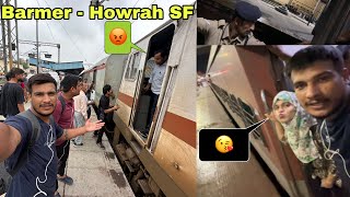 Howrah Barmer SF Express Train Journey  Waiting Ticket Totally Band [upl. by Aem]