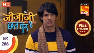 Jijaji Chhat Per Hai  Ep 286  Full Episode  7th February 2019 [upl. by Schultz61]