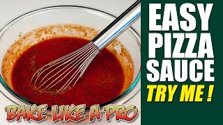 Easy NO FAIL Pizza Sauce Recipe  Authentic Recipe [upl. by Terrene518]