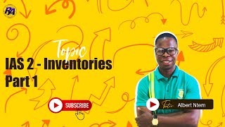 IAS 2  Inventories Part 1 Accounting For Inventories [upl. by Ettennor]