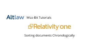 Sorting documents Chronologically in RelativityOne [upl. by Regor]