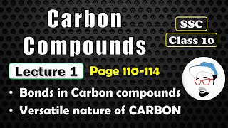 CARBON COMPOUNDS Lecture 1  Class 10 SSC  Covalent Bonding Versatile nature of carbon [upl. by Sima]