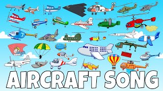 THE AIRCRAFT SONG  Airplanes for kids  Fun amp Educational Learning Video [upl. by Wicks]