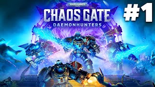 WARHAMMER 40000 CHAOS GATE DAEMONHUNTERS Gameplay Walkthrough Part 1  INTRO [upl. by Anelac]