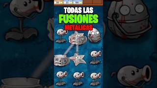 TODAS las FUSIÓNES METÁLICAS en plantasvszombies [upl. by Haggai]