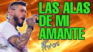 😎 LAS ALAS DE MI AMANTE 🟢 Ulises Bueno 🎤 MAS KARAOKE cuarteto [upl. by Nivalc537]