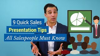 9 Quick Sales Presentation Tips All Salespeople Must Know [upl. by Legge406]