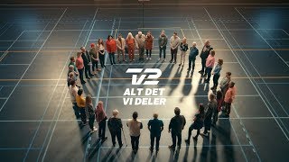 TV 2  Alt Det Vi Deler 2 [upl. by Gibb]