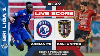 🔴 Arema FC vs Bali United  Liga 1 Indonesia  LIVE SCORE [upl. by Nnateragram]