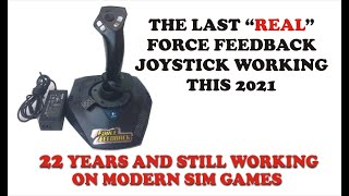 The Last Force Feedback Joystick Alive 2021 [upl. by Alida]