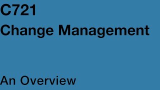 WGU  C721 Change Management  Passed [upl. by Stroup]