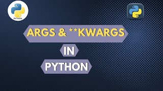 Python for Beginners  Args and Kwargs in Python [upl. by Gilson55]