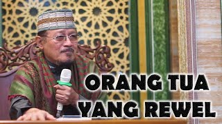 ORANG TUA REWEL  Prof Dr KH Ahmad Zahro MA alChafidz [upl. by Kloster]