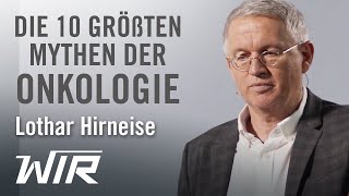 Lothar Hirneise Die 10 größten Mythen der Onkologie [upl. by Ikcim918]