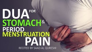 DUA FOR Period Pain amp Stomach Cramps ᴴᴰ [upl. by Ushijima764]