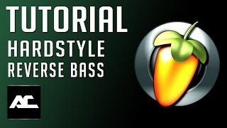 Hardstyle Reverse Bass Tutorial FL Studio Arey Creators Tutorials [upl. by Bergwall143]