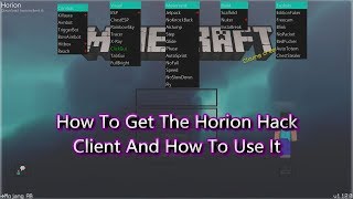 How To Install And Use Horion Hack Client For Minecraft Windows 10 Edition 1121 PATCHED [upl. by Eletnahc968]