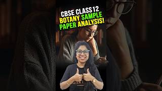 CBSE Class 12 Botany Sample Paper 2025 Analysis by Deepali Mam📚🔥class12biology samplepaperclass12 [upl. by Assitruc]