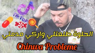 Chinwa Probleme 2021  الحلوة طلعتلي واركي مدمتي 💊🍭🥵 © New Live Choc TikTok [upl. by Fleta20]