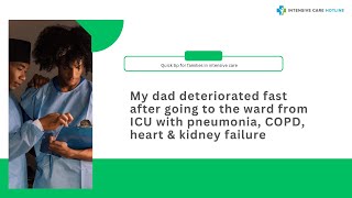 My Dad Deteriorated Fast After Going to the Ward from ICU with Pneumonia COPD HeartampKidney Failure [upl. by Ellebyam]