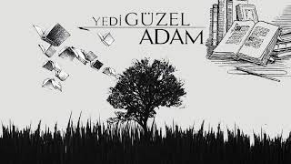 Yedi Güzel Adam Müzikleri İle Kitap Okumak [upl. by Ardeed]