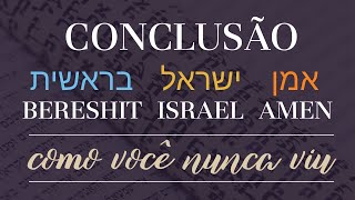 CONCLUSÃƒO dos Estudos BereshitIsraelAmen [upl. by Imoyn]