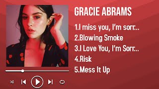 Timeless Songs of Gracie Abrams 2025 Edition Every Fan’s Dream Playlist [upl. by Hinckley]