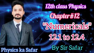 Numerical 121 to 124 chapter 12 electrostatics  12th class physics  physics ka safar [upl. by Edalb]