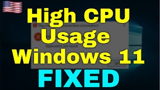 How to Fix High CPU Usage Windows 11 [upl. by Lynnelle]