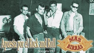 Apuesta por el Rock and Roll  La primera versión grabada en 1985 Mas birras [upl. by Gautious]