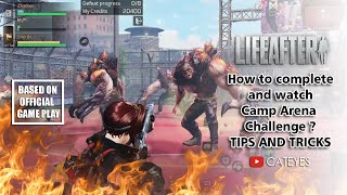 LifeAfter 🔫How to PLAY and WATCH Camp Arena Challenge   Based on Official Gameplay [upl. by Katlaps]