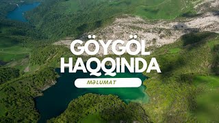 Göygöl haqqinda qisa melumat [upl. by Mourant]