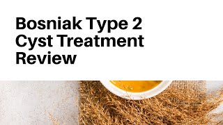 Bosniak Type 2 Cyst Treatment Review [upl. by Christiane]