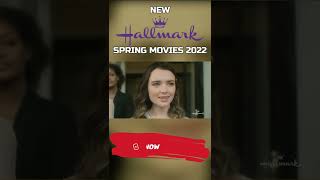 NEW Hallmark Movies Spring 2022 shorts [upl. by Nnylamme]