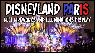 Spectacular Fireworks and Illuminations Extravaganza Disneyland Paris [upl. by Borchert]