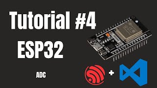 Curso ESP32 visual Studio Code 04 Configuración ADC✅ [upl. by Mary]