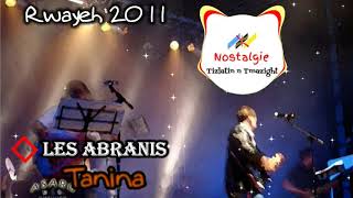 3  Les abranis  Tanina Reine des airs  Abranis Taous Arhab  album  Rwayeh 2011 [upl. by Sherwin]