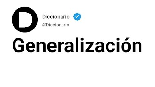 Generalización Significado En Español [upl. by Notsnhoj554]