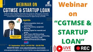 Live Webinar  “CGTMSE amp STARTUP LOAN” [upl. by Joselyn]