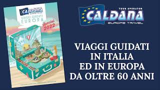 Catalogo Viaggi Guidati Special 2022  Caldana Europe Travel [upl. by Duester]