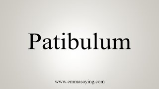 How To Say Patibulum [upl. by Sofia]