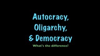 Autocracy Oligarchy amp Democracy [upl. by Earla]