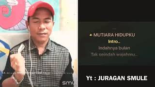 Karaoke Mutiara Hidupku Smule [upl. by Jocelyn]