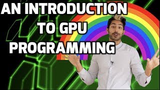 An Introduction to GPU Programming with CUDA [upl. by Ettevy]